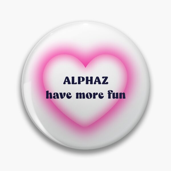 Item preview, ALPHAZ have more fun designed and sold by jimistoof7.
