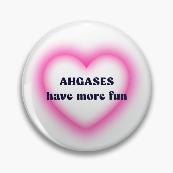 Item preview, AHGASES have more fun designed and sold by jimistoof7.