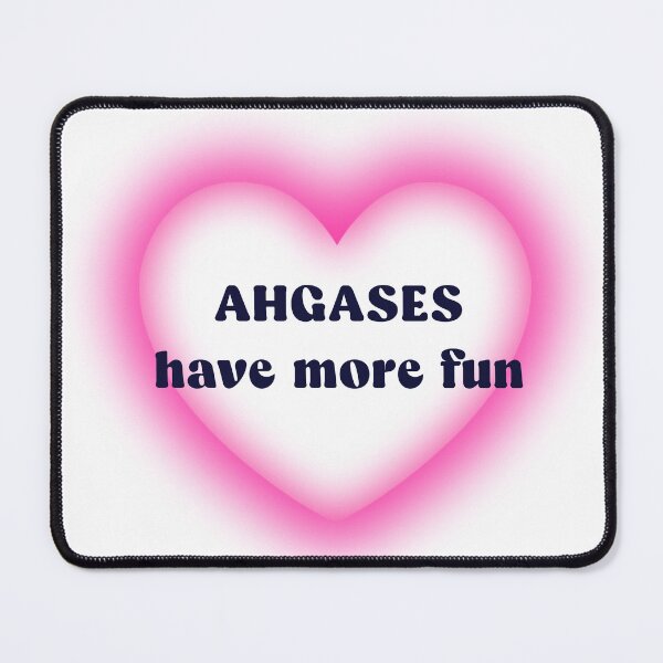 Item preview, AHGASES have more fun designed and sold by jimistoof7.