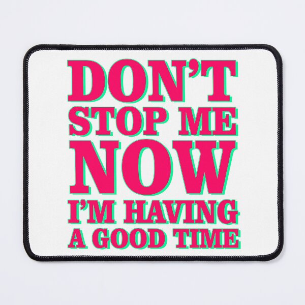 Item preview, Don't Stop me now. Djs gifts. designed and sold by paulo silveira.