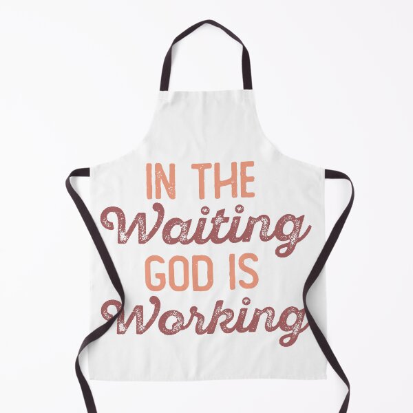Item preview, In the Waiting, God is Working designed and sold by A7med-Design.