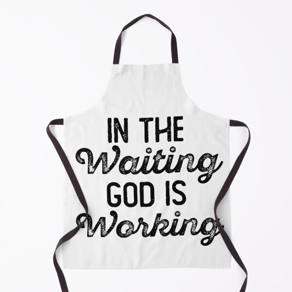 Item preview, In the Waiting, God is Working designed and sold by A7med-Design.