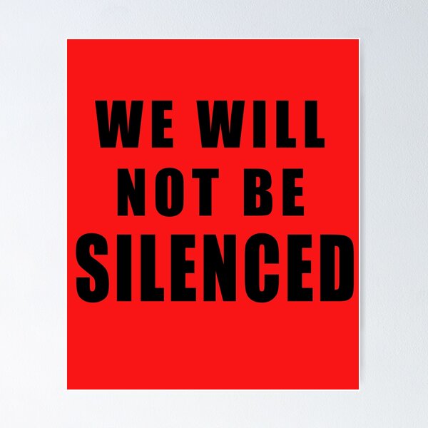 Item preview, WE WILL NOT BE SILENCED Protest designed and sold by LoveAndDefiance.