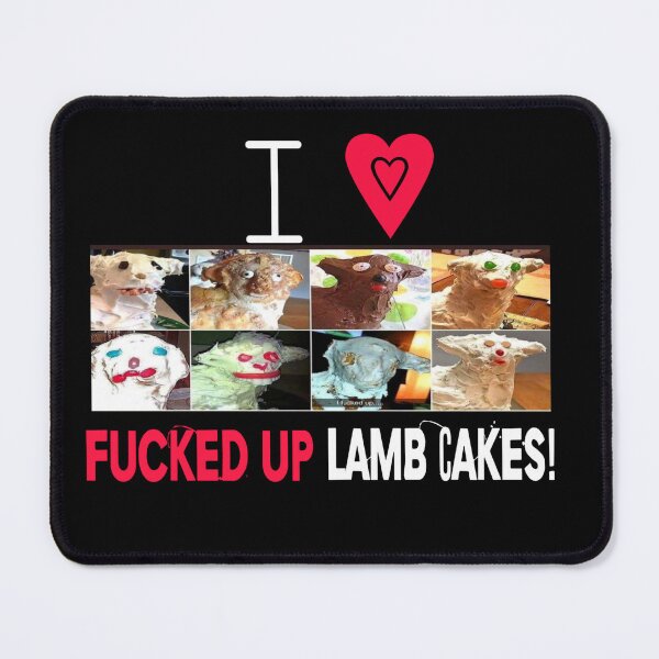 Item preview, I Heart F----- Up Lamb Cakes designed and sold by CMooreWorx.