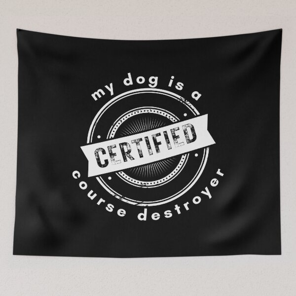 Item preview, Certified Course Destroyer  designed and sold by frankandlucyco.