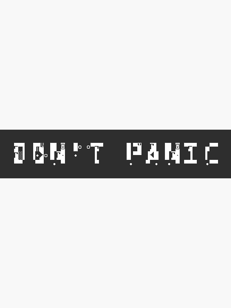 Artwork view, Don't Panic DARK designed and sold by StudioDestruct
