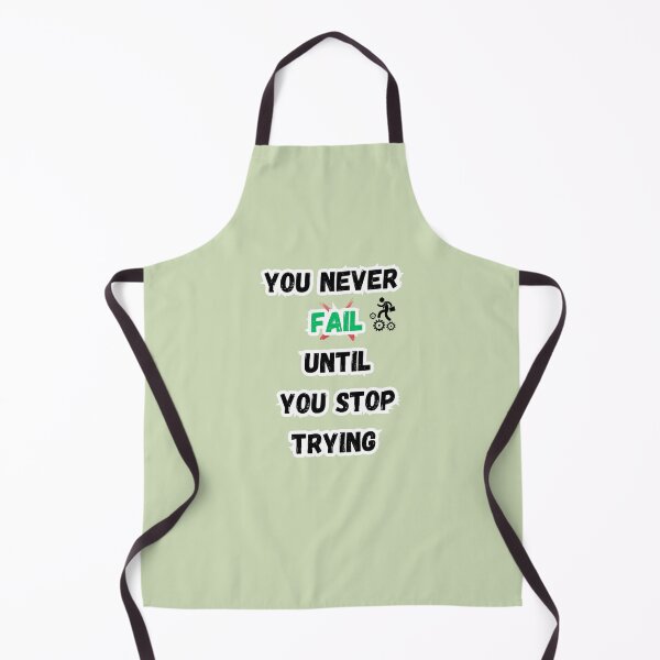 Item preview, YOU_NEVER_FAIL_UNTIL_YOU_STOP_TRYING 2023 designed and sold by Elegance777.