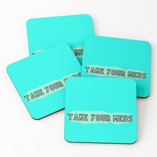 Item preview, Take Your Meds designed and sold by Natasha Sidhu.