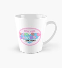 It's All Fun and Games Until Act II Tall Mug