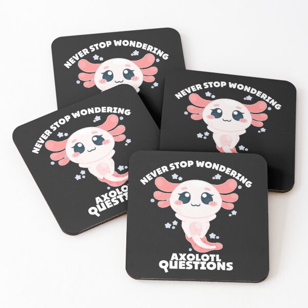 Item preview, Funny Never Stop Wondering Axolotl Questions designed and sold by Diverseideas.