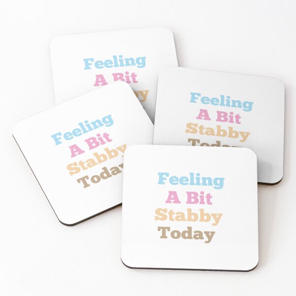 Item preview, Feeling A Bit Stabby Today designed and sold by Ounistore.