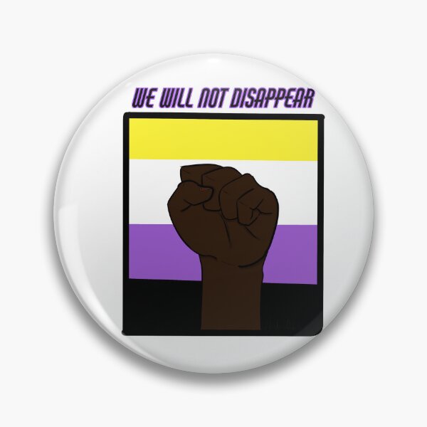 Item preview, We wont disappear ver. 2 Dark BIPOC Non binary designed and sold by NerdyNebula.