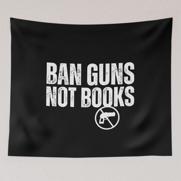 Item preview, Ban Guns Not Books White Text Slogan Design designed and sold by EarthArtDesigns.