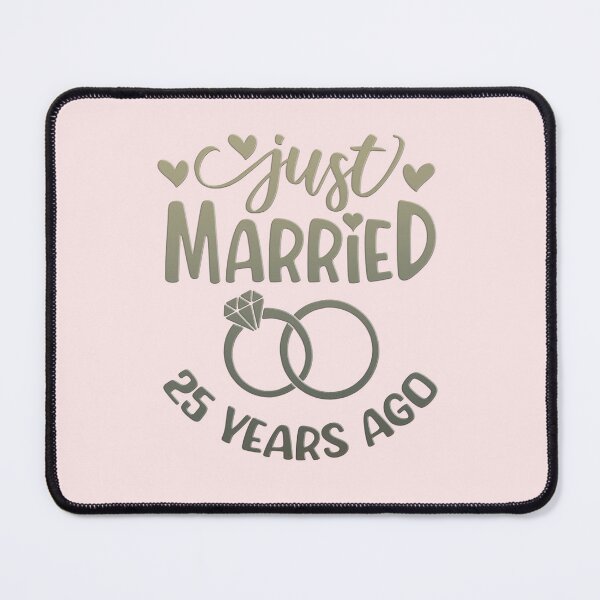 Item preview, Just Married 25 Years Ago designed and sold by franktact.