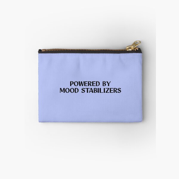 Item preview, Powered by mood stabilizers  designed and sold by keilamariadesig.