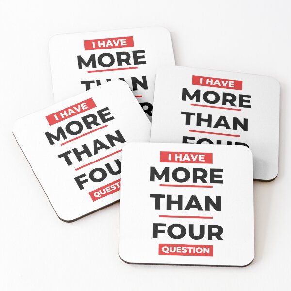 Item preview, I Have More Than Four Questions T-shirt essentiel designed and sold by Artistic-Print.