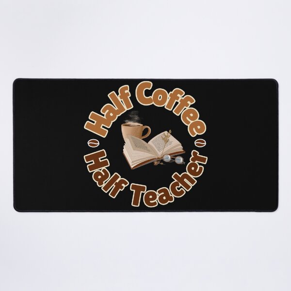 Item preview, half coffee half teacher designed and sold by TeyMank.