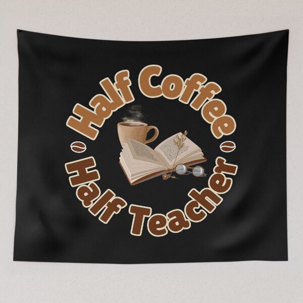 Item preview, half coffee half teacher designed and sold by TeyMank.