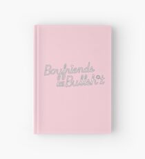 Boyfriends are Bullsh*t Hardcover Journal