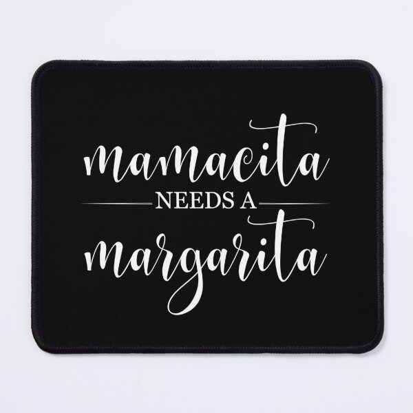 Item preview, Mamasita needs a margarita, cinco de mayo, mexican party, fifth of mai designed and sold by Adorable Designs.