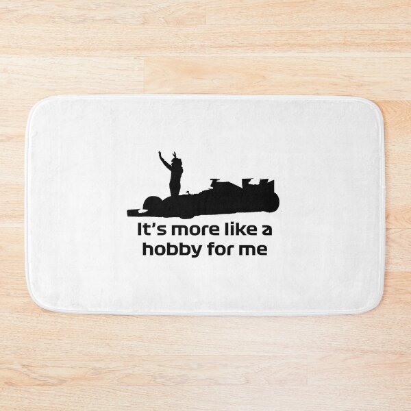Item preview, Formula one, kimi raikkonen - It_s more like a hobby for me quote designed and sold by roelabshire1.