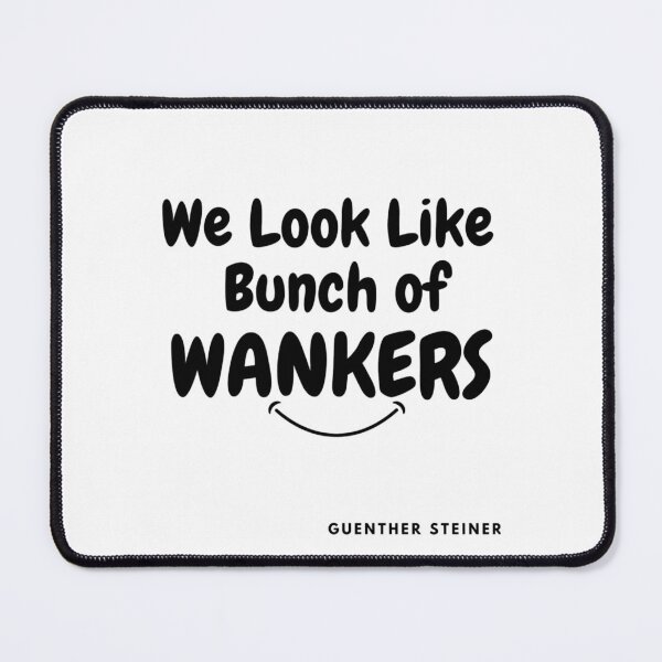 Item preview, guenther steiner funny quotes                   (17) designed and sold by roelabshire1.