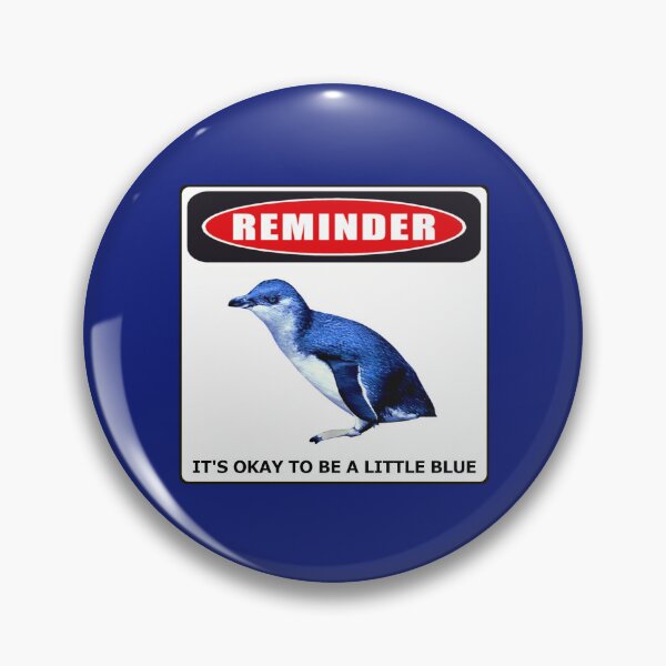Item preview, Reminder danger sign it's okay to be a little blue penguin (Blue #0F1D7B background)  designed and sold by SBPenguins.
