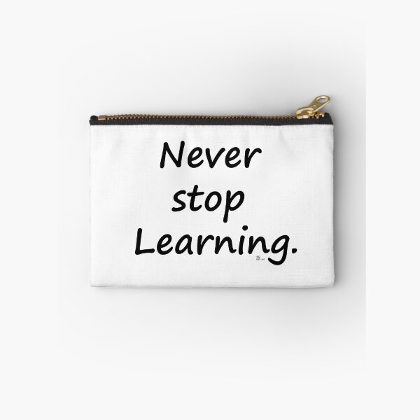 Item preview, Never stop Learning. designed and sold by sarisarishops.