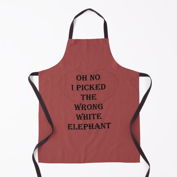Item preview, oh no i picked the wrong white elephant                       (21) designed and sold by ErricTshits.