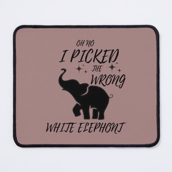 Item preview, Oh No I Picked The Wrong White Elephant  (10) designed and sold by ErricTshits.