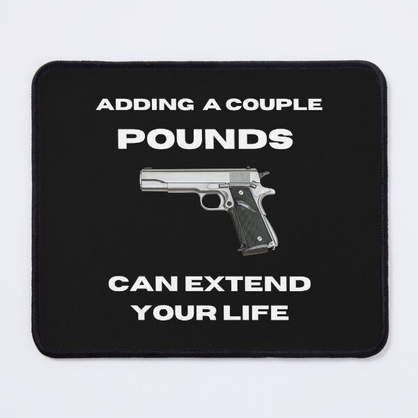 Item preview, Adding a couple pounds can extend your life Pro 2A  designed and sold by dreamwearprints.