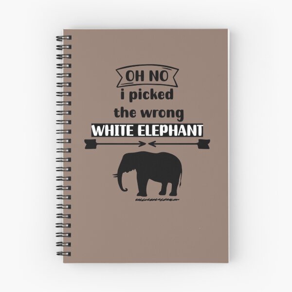 Item preview, OH no i picked the wrong white elephant ,Funny    designed and sold by ErricTshits.
