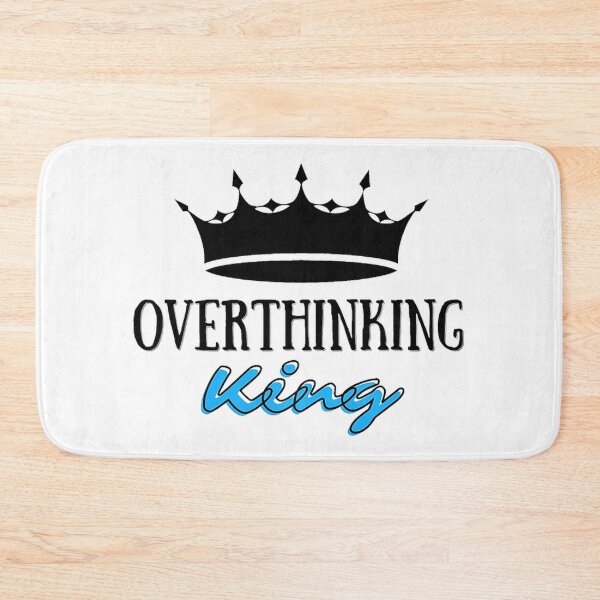 Item preview, Overthinking King designed and sold by BabyyPiscess99.