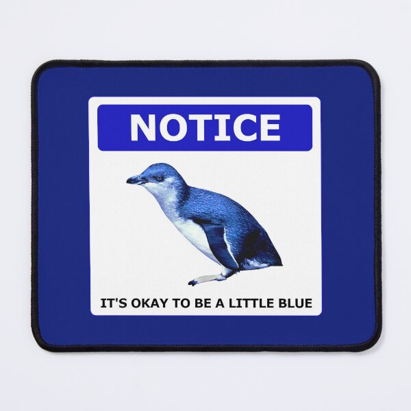 Item preview, Notice it's okay to be a little blue penguin (Blue #0F1D7B background) designed and sold by SBPenguins.