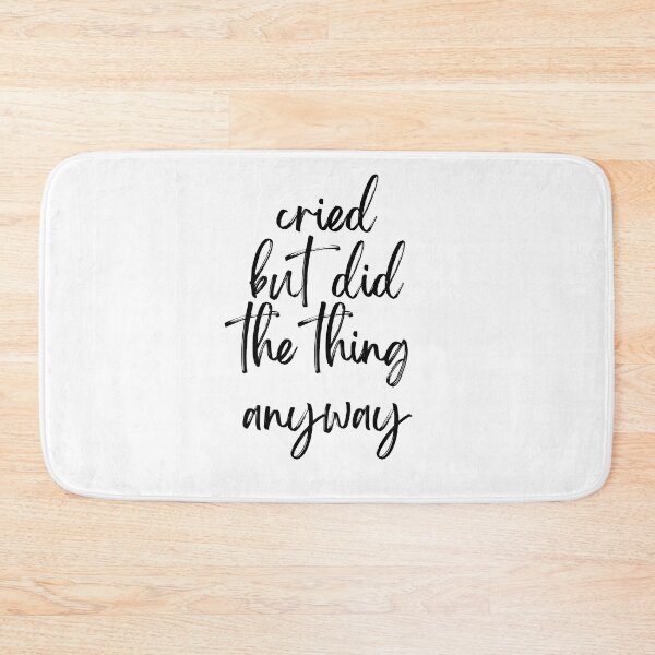 Item preview, cried but did the thing anyway designed and sold by Jacob noro.