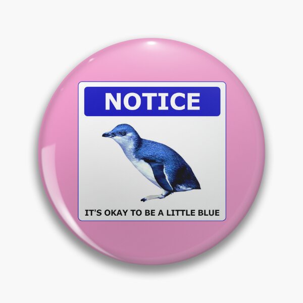 Item preview, Notice it's okay to be a little blue penguin (Pink #F699CD background) designed and sold by SBPenguins.