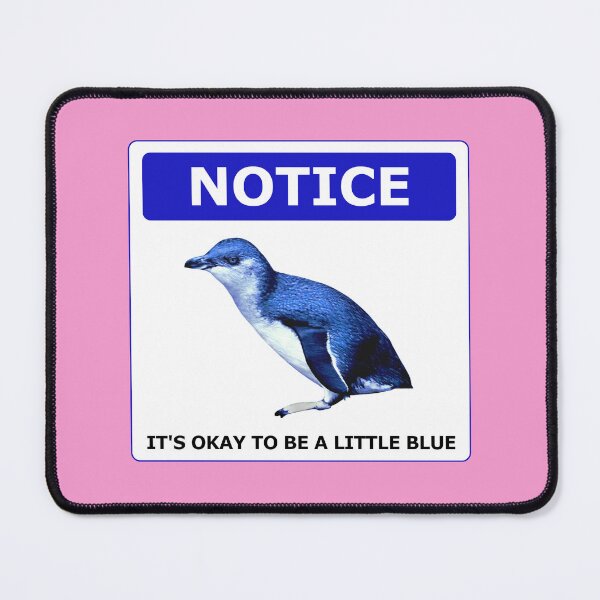 Item preview, Notice it's okay to be a little blue penguin (Pink #F699CD background) designed and sold by SBPenguins.