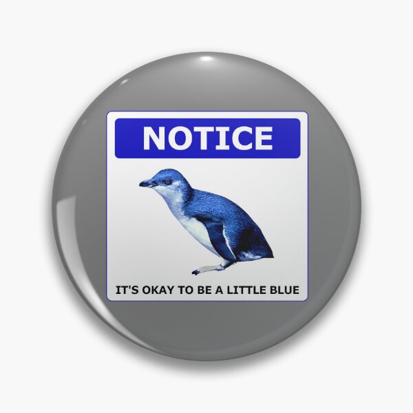 Item preview, Notice it's okay to be a little blue penguin (Grey #808080 background) designed and sold by SBPenguins.