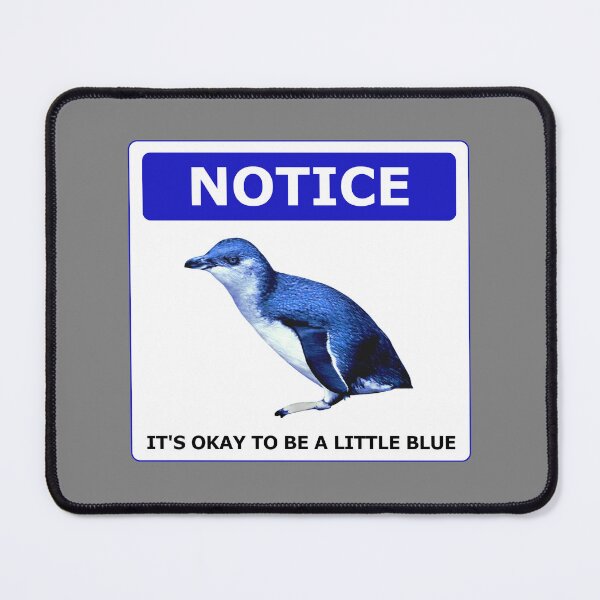 Item preview, Notice it's okay to be a little blue penguin (Grey #808080 background) designed and sold by SBPenguins.