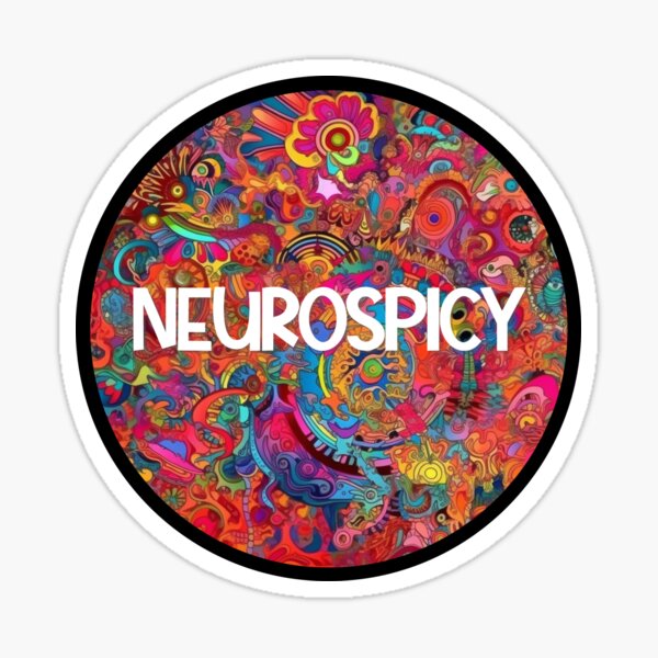 Neurospicy Sticker Sticker