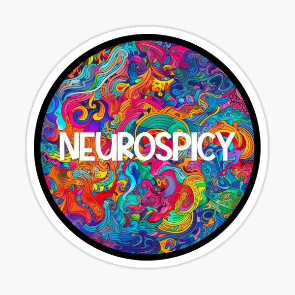 Neurospicy Sticker Sticker