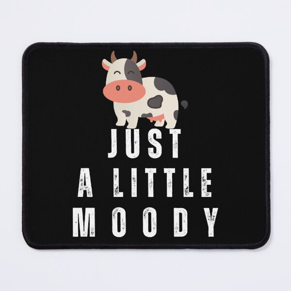 Item preview, Just a little moody | just a little moody cow designed and sold by HStudioPrints.