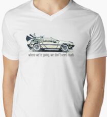 where we're going, we don't need roads Men's V-Neck T-Shirt