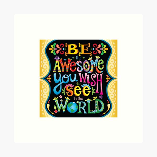 Item preview, Be the awesome you wish to see in the world designed and sold by Thaneeya McArdle.