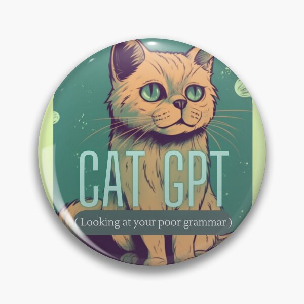 Item preview, Cat GPT Looking at Your Poor Grammar designed and sold by Step, Repeat.