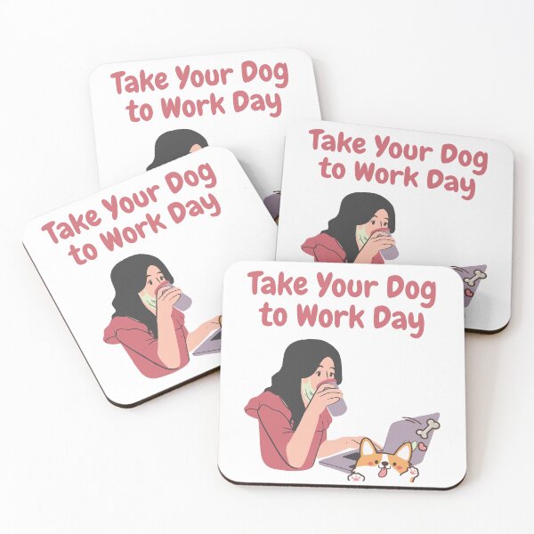 Item preview, Take Your Dog to Work Day designed and sold by Simo0455.