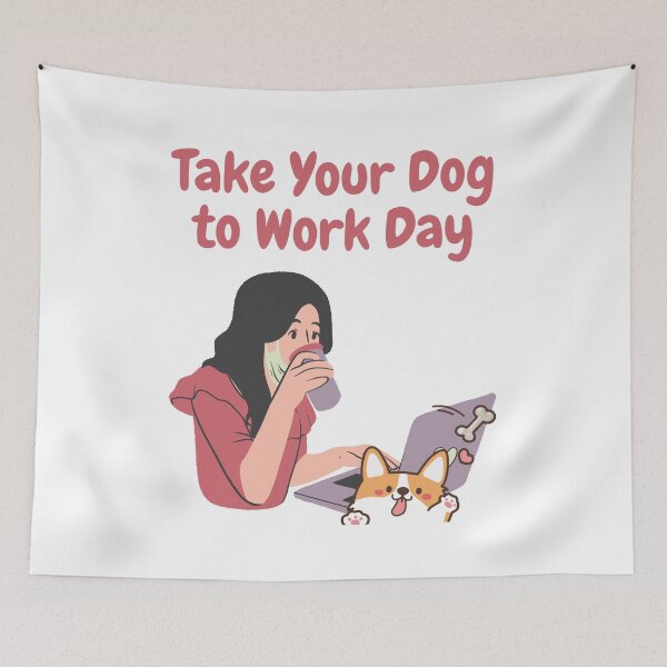 Item preview, Take Your Dog to Work Day designed and sold by Simo0455.