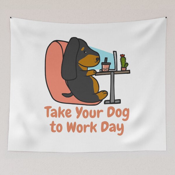 Item preview, Take Your Dog to Work Day designed and sold by Simo0455.