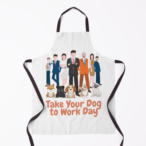 Item preview, Take Your Dog to Work Day designed and sold by Simo0455.