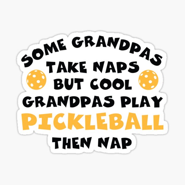 Item preview, Funny Pickleball Grandpa Some Grandpas Take Naps designed and sold by whyitsme.